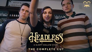 Headless A Sleepy Hollow Story The Complete Cut