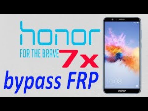 Honor 7X Frp Bypass Android 9.1.0 unlock google account Honor 7X Frp Bypass Android 9.1.0 unlock google account
