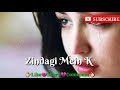 Zindgi Mein Koi Aaye Na Rabba|| Very Emotional Love Song || WhatsApp Status Video
