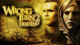 Wrong Turn 2 Dead End 2007 Erica Leerhsen Henry Rollins Full Movie Facts And Reviews