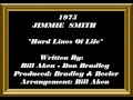 1975 - Jimmie Smith - Hard Lines Of Life (Arrangment By: Bill Aken)