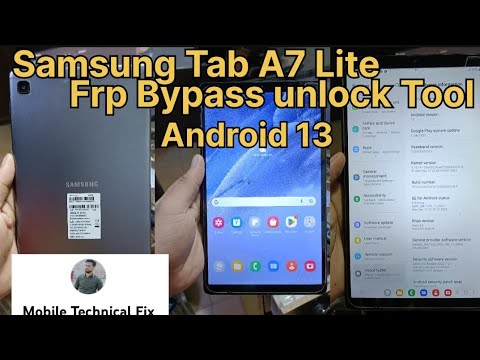 Samsung Tab A7 Lite MTK frp bypass Android 13 letest || Samsung Tab A7 Lite MTK frp bypass Android 13 letest ||