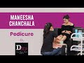 Maneesha Chanchala | Pedicure | By Dee's Hair Beauty and Bridal Salon