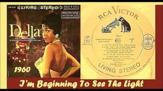 Watch Della Reese Im Beginning To See The Light video