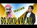 BOJOKU VALAK - Parodi Bojo Galak Nella Kharisma ( Pendhoza )
