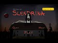 SLENDRINA (Me cago de miedo)