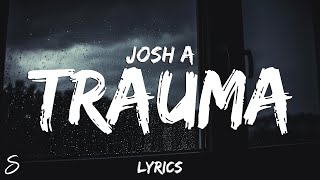 Watch Josh A Trauma video