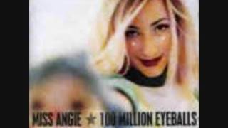 Watch Miss Angie 100 Million Eyeballs video
