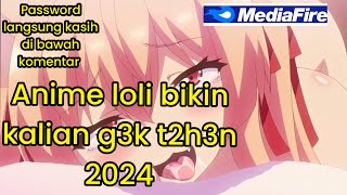 Anime Loli cocok banget buat kalian 2024 Link download