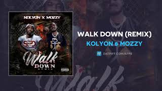 Watch Kolyon Walk Down feat Mozzy video