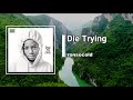 Die Trying Video preview
