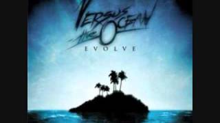 Watch Versus The Ocean Believe Nothing Is Hopeless video