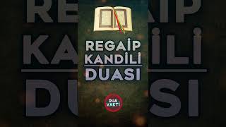 Regaip Kandili Duası Kısa