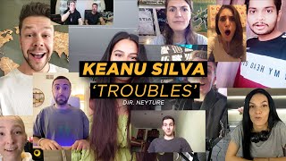 Keanu Silva - Troubles