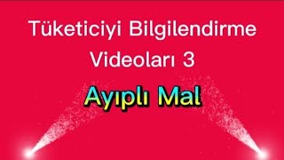 Hakem Heyeti Raportöründen Tüketiciyi Bilgilendirme Videoları Aldığınız Ürün Ayıplı Mal İse