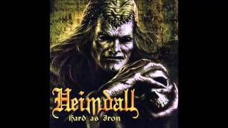 Watch Heimdall Hard As Iron video