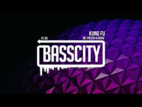 Dr. Fresch & BIJOU - Kung Fu