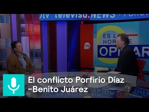 Porfirio Dรญaz: ยฟPor quรฉ quiso ser presidente? - Es la hora de opinar - 11 de octubre 2018