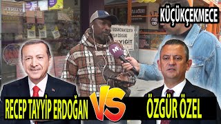 Küçükçekmece Seçim Anketi Recep Tayyip Erdoğan Mı Özgür Özel Mi