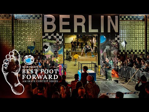 Blue Tomato Best Foot Forward 2023 Berlin Finals