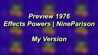 Preview 1976 Effects Powers Nineparison My Version