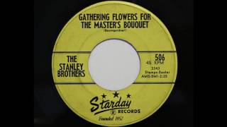 Watch Stanley Brothers Gathering Flowers For The Masters Bouquet video