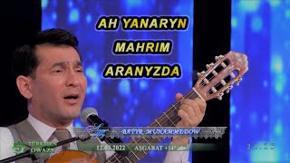 Batyr Muhammedow - Ay Yanarym, Mahrim, Aranyzda Live Preformance