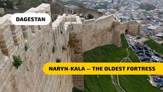 Naryn Kala - The Oldest Fortress In Russia. Derbent City. Dagestan