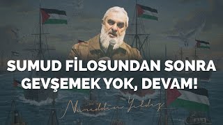 Sumud Fi̇losundan Sonra Gevşemek Yok, Devam