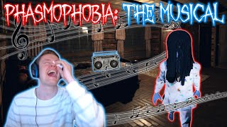 Phasmophobia The Musical This Video Is Very Stupid