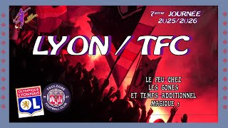 Ambiance Lyon Tfc . 7Ème J . 05102025