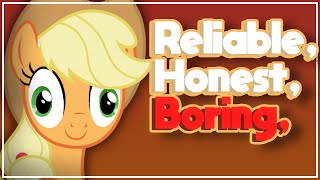 Why Is Applejack So Hated?