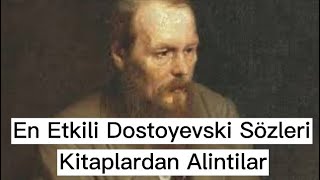 En Güzel Dostoyevski Sözleri I Edebi Sözler I Rus Yazar Sözleri