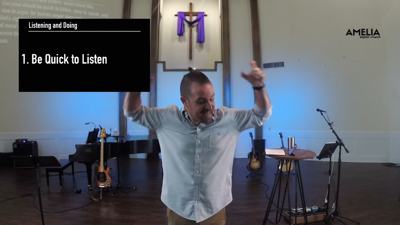 Sunday 5.9.2021 • Listening and Doing • James 1:19-27