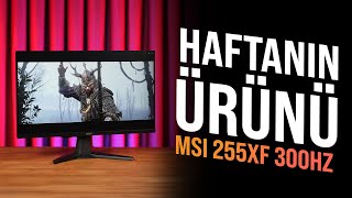 Tam Bi̇r Rekabetçi̇ Oyuncu Moni̇törü Msi Mag 255Xf 300Hz 0.5 Ms Oyuncu Moni̇törü - Haftanin Ürünü