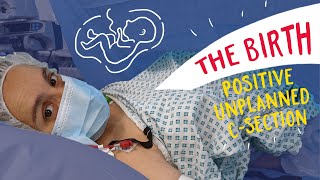4 Day Labour & An Unplanned C-Section - Birth Story