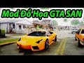 Hướng Dẫn Mod Đồ Họa GTA San | Big Bang
