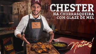 Chester na Churrasqueira com Glaze de Mel e Farofa Natalina | Netão! Bom Beef #62