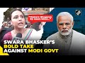 “Hamare Bhagwan ka naam lekar…” Swara Bhasker voices up against ruling Modi government