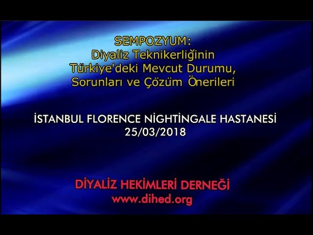 DİYALİZ TEKNİKERLİĞİ SEMPOZYUMU