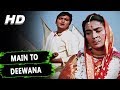 Main To Deewana | Mukesh | Milan 1967 Songs | Sunil Dutt, Nutan