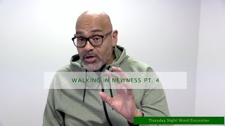 Walking in Newness Pt. 4 | Word Encounter | NBCI