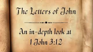 1 John 3:12