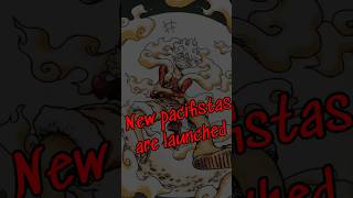Glimpse Of New Pacifistas One Piece Ep1087