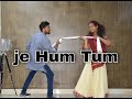 Je Hum Tum Chori Se  | Wedding Dance | Couple Dance |Old Song Dance| Saloni Khandelwal choreography