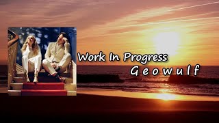 Watch Geowulf Work In Progress video