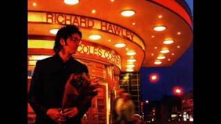 Watch Richard Hawley Born Under A Bad Sign video