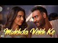 Mukhda Vekh Ke :De De Pyaar De | Ajay D Tabu Rakul l Surjit Bindrakhia Mika S Dhvani B Manj M Kumaar