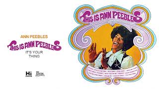 Watch Ann Peebles Its Your Thing video