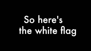 From Here To L.A.-White Flag